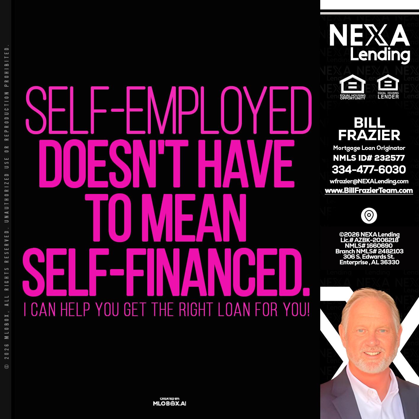 self employed - Bill Frazier -Mortgage Loan Originator