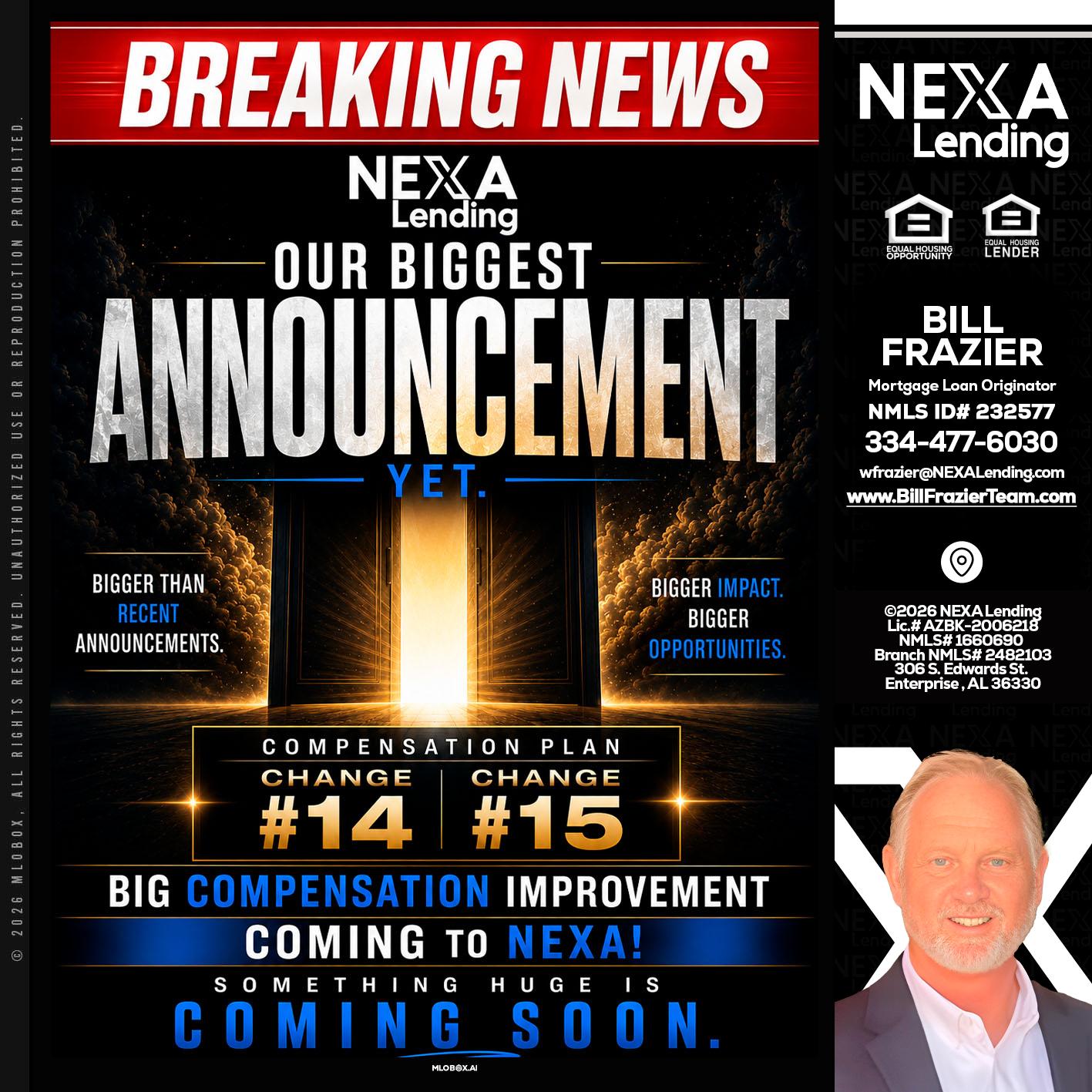 BREAKING NEWS - Bill Frazier -Mortgage Loan Originator