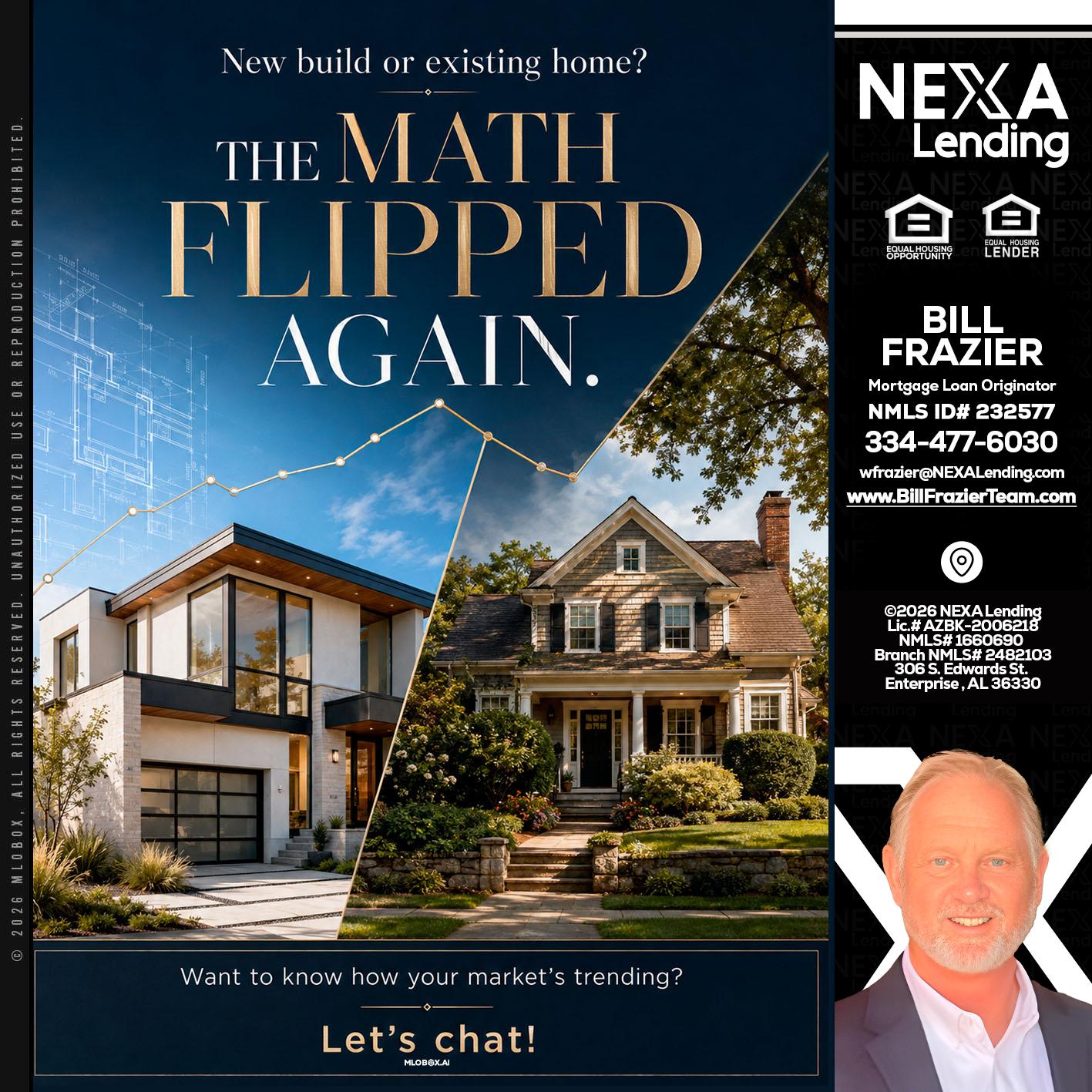 THE MATH FLIPED - Bill Frazier -Mortgage Loan Originator