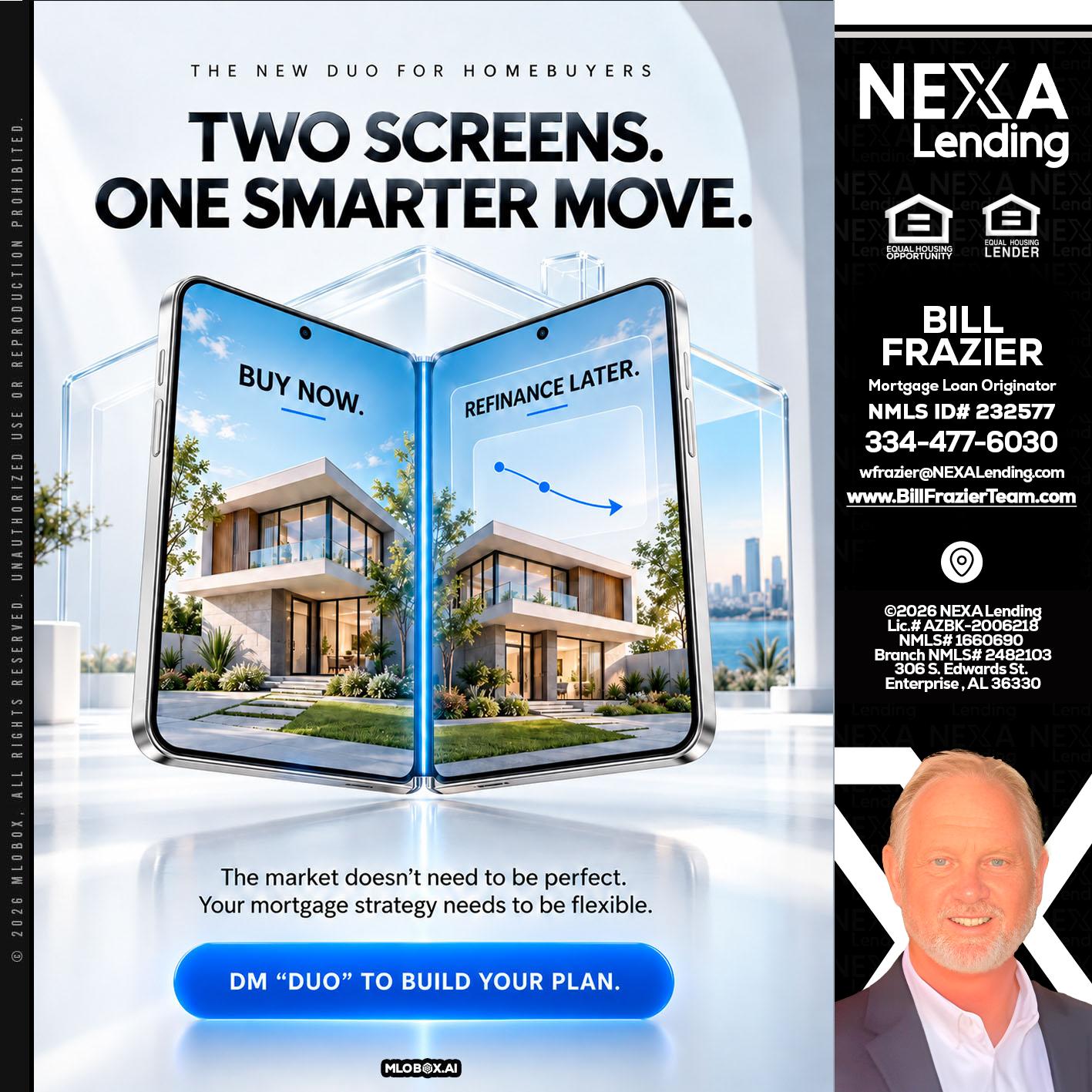 TWO SCREENS - Bill Frazier -Mortgage Loan Originator