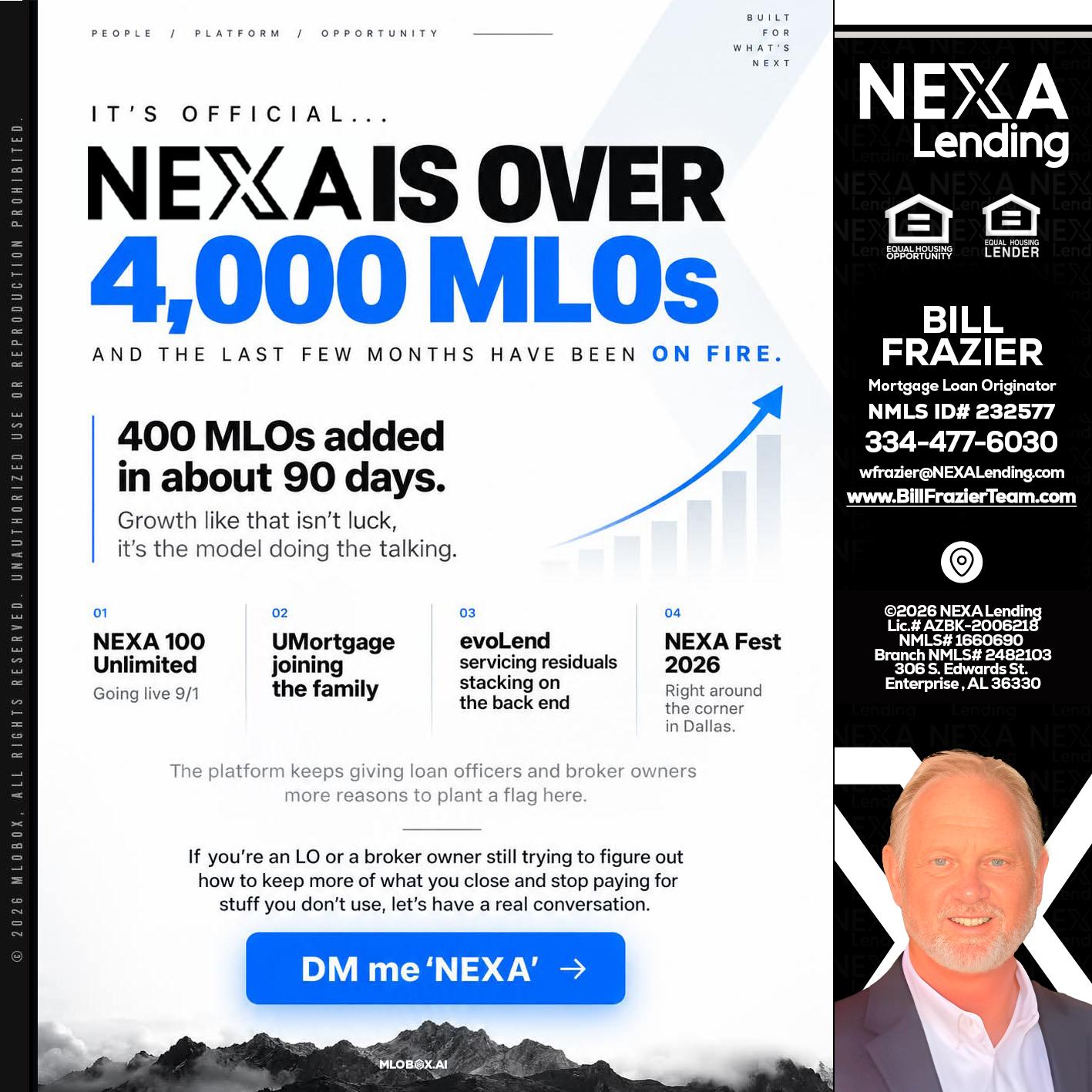 NEXA IS OVER 4000 MLOs - Bill Frazier -Mortgage Loan Originator